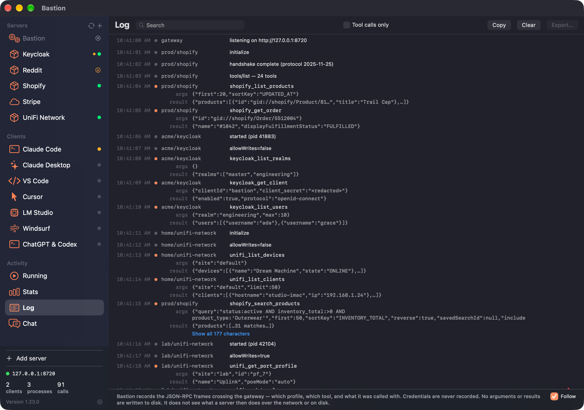 Bastion's Log pane: timestamped calls across prod/shopify, acme/keycloak and home/unifi-network, each with its JSON arguments and result beneath it, and one row whose client_secret argument reads «redacted».
